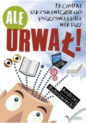Ale urwał! - Andrzej Bubrowiecki - książka  wyd. 2010