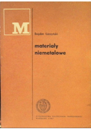 Materiały niemetalowe - Bogdan Łączyński - książka  wyd. 1987