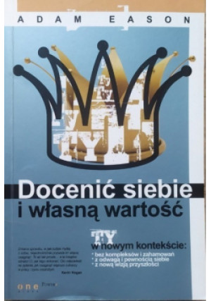 Docenić siebie i własną wartość - Adam Eason - książka  wyd. 2008