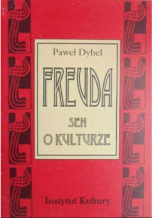 Freuda sen o kulturze - Paweł Dybel - książka  wyd. 1996