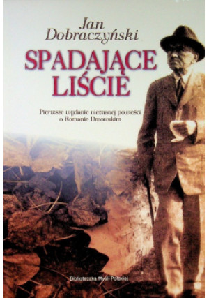 Spadające liście - Jan Dobraczyński - książka  wyd. 2010