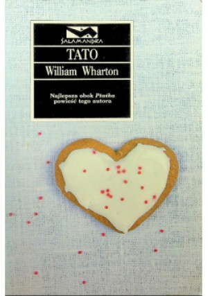 Tato - William Wharton - książka  wyd. 1999