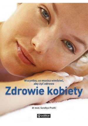 Zdrowie kobiety - Sandhya Pruthi - książka  wyd. 2010