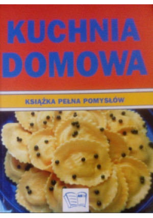 Kuchnia domowa - książka  wyd. 2005