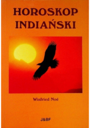Horoskop indiański - Winfried Noe - książka historyczna wyd. 1998