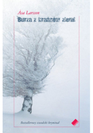 Burza z krańców ziemi - Asa Larsson - książka  wyd. 2008