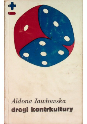 Drogi Kontrkultury - Aldona Jawłowska - książka  wyd. 1975