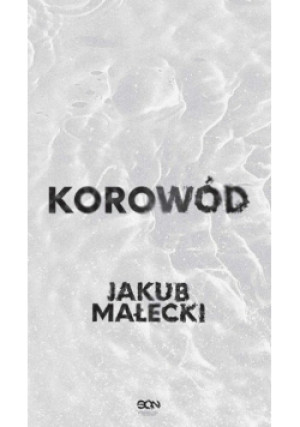 Korowód - Jakub Małecki - książka  wyd. 2024