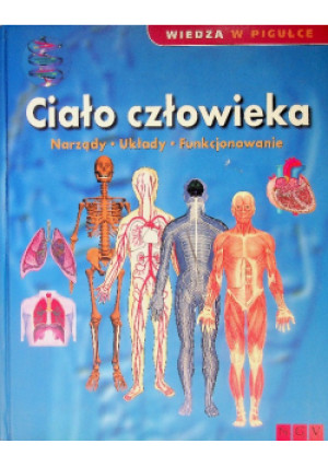 Ciało człowieka - książka  wyd. 2004