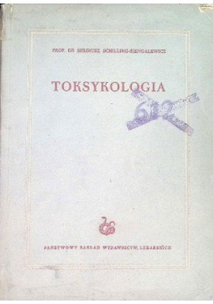 Toksykologia - Sergiusz Schilling Siengalewicz - książka  wyd. 1952