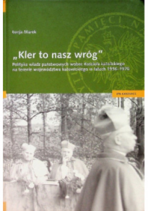 Kler to nasz wróg - Łucja Marek - książka  wyd. 2009