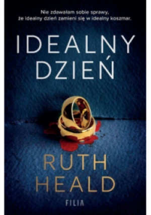 Idealny dzień - Ruth Heald - książka  wyd. 2022