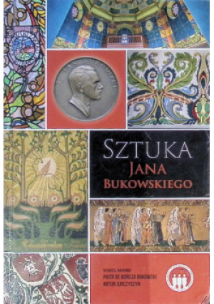 Sztuka Jana Bukowskiego - książka  wyd. 2022