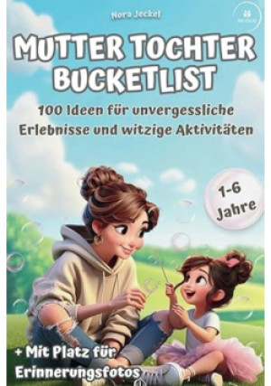 Mutter Tochter Bucketlist - Nora Jeckel - książka  wyd. 2024
