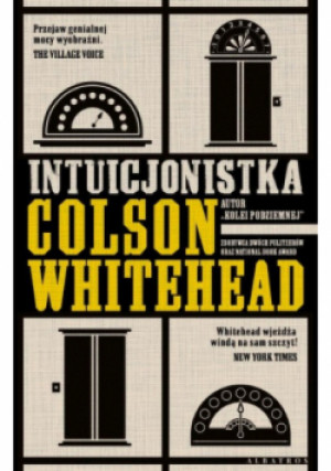 Intuicjonistka - Colson Whitehead - książka  wyd. 2023