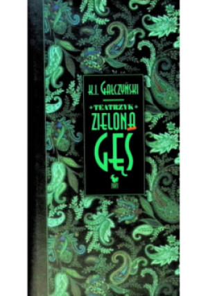 Zielona Gęś - K. I. Gałczyński - książka  wyd. 2006