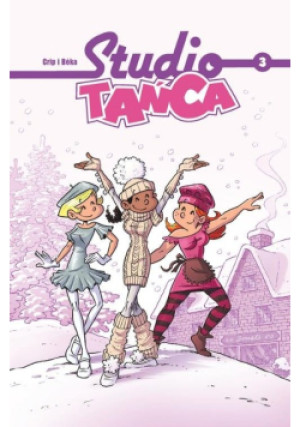 Studio Tańca Tom 3 - Crip, Beka - książka  wyd. 2019