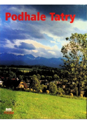 Podhale Tatry - Piotr Witosławski - książka  wyd. 2004