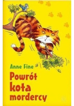 Powrót kota mordercy - Anne Fine - książka  wyd. 2006