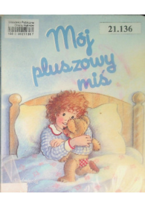 Mój pluszowy miś - książka  wyd. 2004