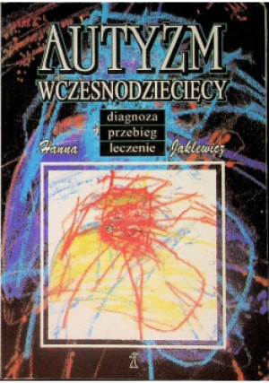 Autyzm wczesnodziecięcy - Hanna Jaklewicz - książka  wyd. 1993
