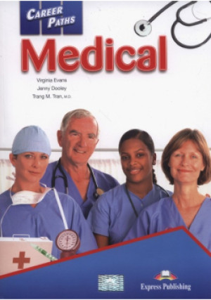Career Paths Medical - Jenny Dooley, T.M. Tran, Viginia Evans - książka  wyd. 2011