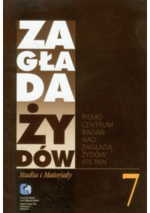 Zagłada Żydów 7 - książka historyczna wyd. 2011