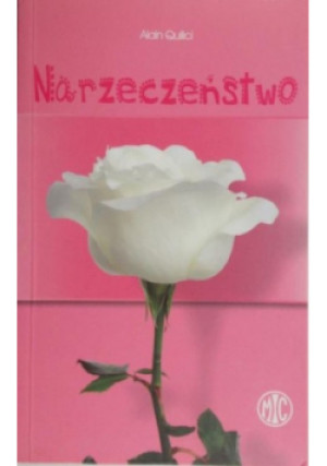 Narzeczeństwo - Alain Quilici - książka  wyd. 2009