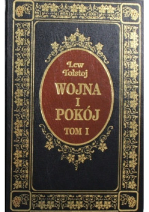 Wojna i pokój Tom I - Lew Tołstoj - książka  wyd. 2000