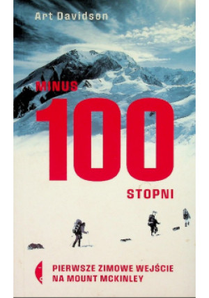 Minus 100 stopni - Art Davidson - książka  wyd. 2021