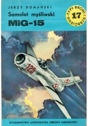 Samolot myśliwski MiG-15 - Jerzy Domański - książka  wyd. 1972