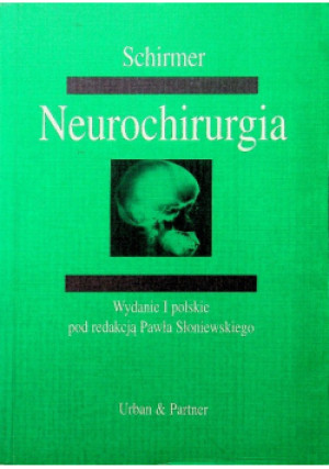 Neurochirurgia - Michael Schirmer - książka  wyd. 1998