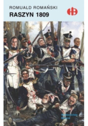 Raszyn 1809 - Romuald Romański - książka historyczna wyd. 2007