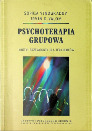 Psychoterapia grupowa - Irvin D. Yalom - książka  wyd. 2007