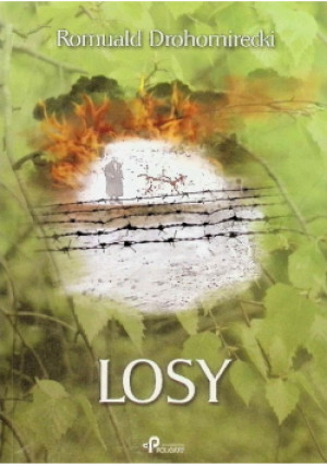 Losy - Romuald Drohomirecki - książka  wyd. 2013
