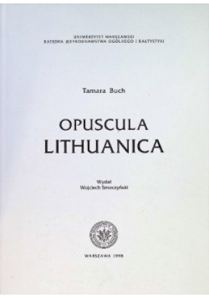 Opuscula Lithuanica - Tamara Buch - książka  wyd. 1998