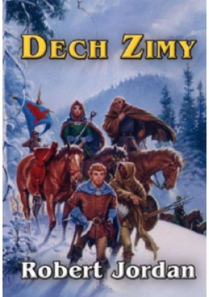 Dech zimy - Robert Jordan - książka  wyd. 2013