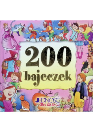 200 bajeczek - Zofia Pająk - książka  wyd. 2005