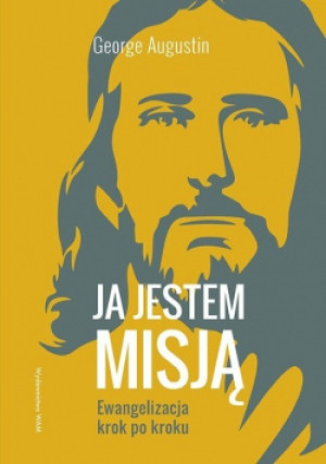 Ja jestem misją - George Augustin - książka  wyd. 2021