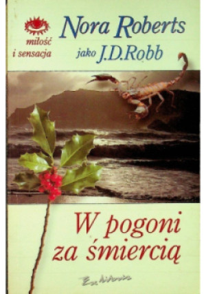 W pogoni za śmiercią - Nora Roberts - książka  wyd. 2003