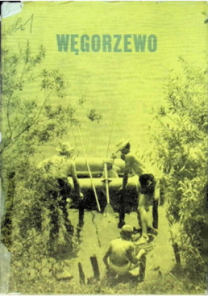 Węgorzewo - Andrzej Wakar, Bohdan Wilkowski - książka historyczna wyd. 1968