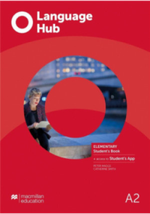 Language Hub Elementary A2 SB + kod Studen's App - Smith Catherine, Maggs Peter - książka  wyd. 2019