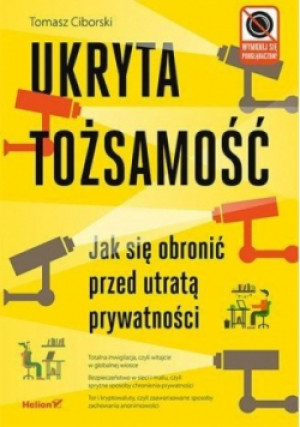 Ukryta tożsamość - Tomasz Ciborski - książka  wyd. 2015