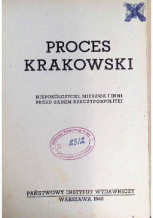 Proces Krakowski 1948 r. - książka  wyd. 1948