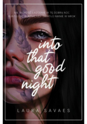 Into That Good Night - Savaes Laura - książka  wyd. 2025