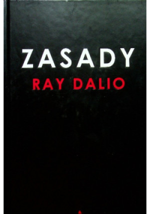 Zasady - Dalio Ray - książka  wyd. 2019