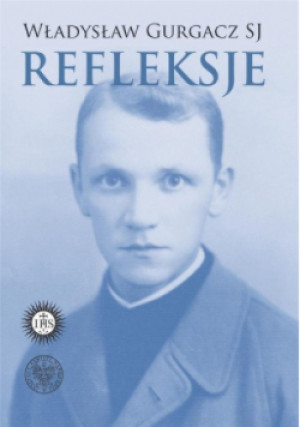Refleksje - Władysław Gurgacz - książka  wyd. 2020