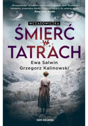 Wczasowiczka. Śmierć w Tatrach - Ewa Salwin - książka  wyd. 2024