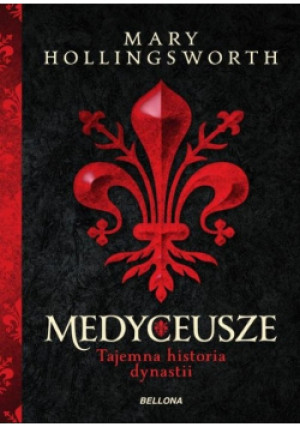 Medyceusze - Mary Hollingsworth - książka  wyd. 2024