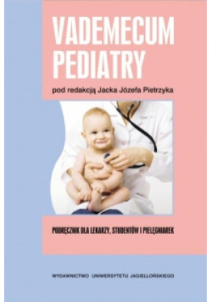Vademecum pediatry - Jacek Pietrzyk - książka  wyd. 2011